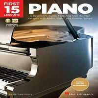 Prve lekcije - klavir: Vodič za početnike koji uključuje lekcije korak po korak sa audio, video i popularnim pjesmama