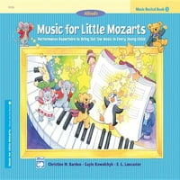 Glazba za male Mozarte: zbirka glazbenih djela za male Mozarte, UK: repertoar izvedbi koji će probuditi glazbu